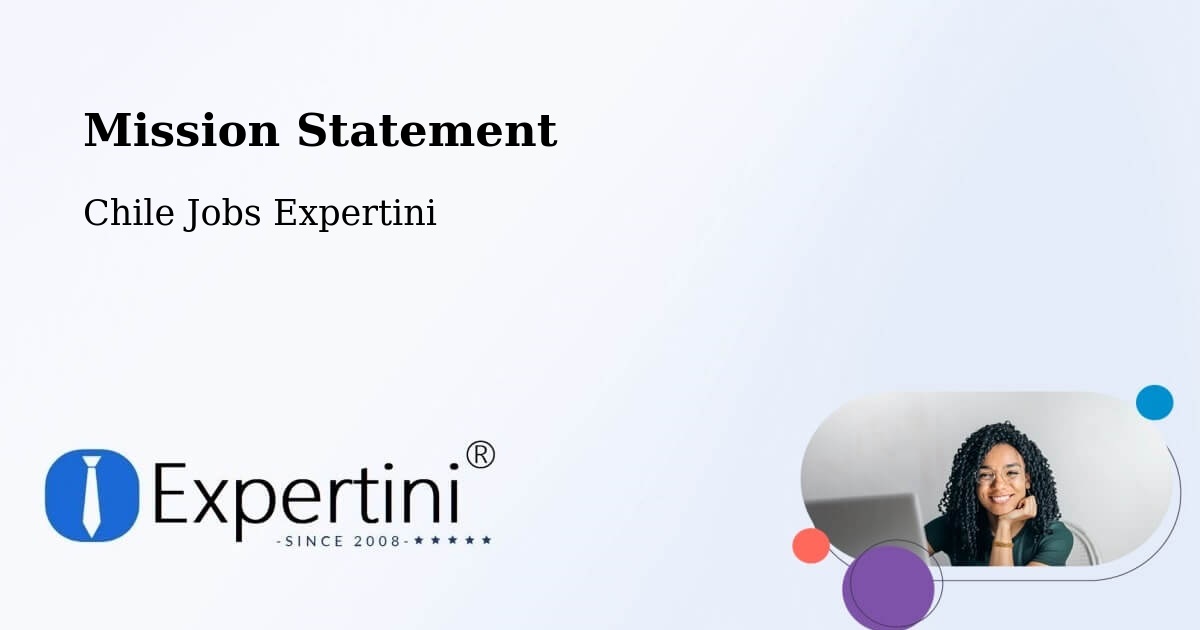 Corporate Mission – La Serena - Chile Jobs Expertini
